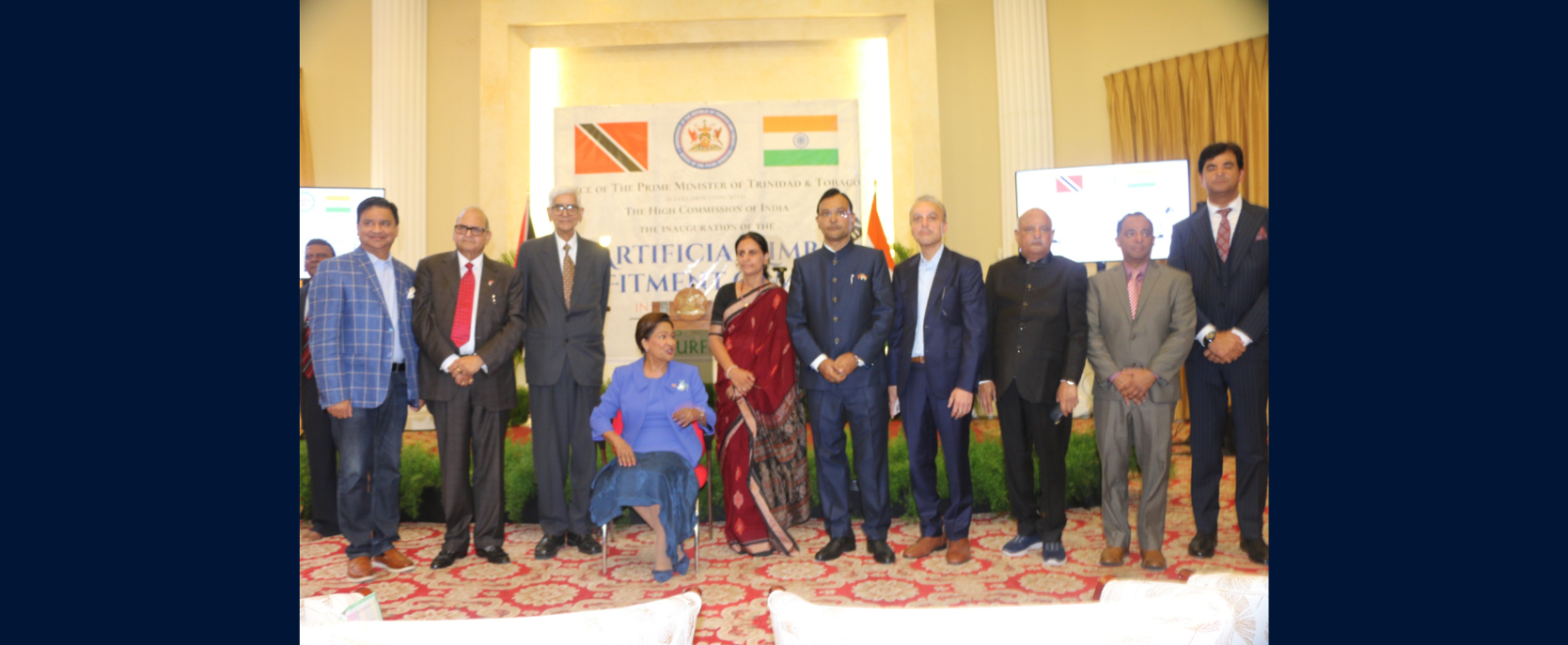 The Artificial Limb Fitment Camp (Jaipur Foot) was officially launched in Port of Spain today. The camp was formally inaugurated by Hon’ble Kamla Persad-Bissessar, Prime Minister of Trinidad and Tobago in the presence of the entire Cabinet, High Commissioner Dr. Pradeep Rajpurohit, Dr. D.R. Mehta, Founder and Chief Patron of BMVSS, Mr. Prem Bhandari, Chairman of Jaipur Foot USA and other distinguished guests at the Diplomatic Center. The camp will be held for 800 beneficiaries for 50 days at Divali Nagar campus in Chaguanas.